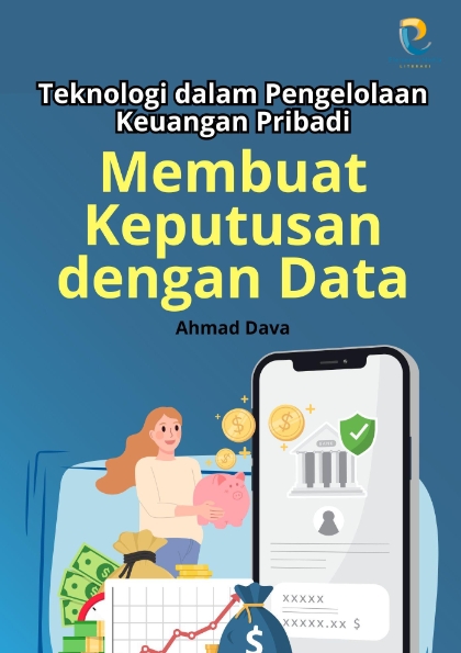 Teknologi dalam Pengelolaan Keuangan Pribadi: Membuat Keputusan dengan Data